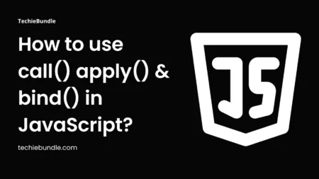call() apply() & bind() in javascript