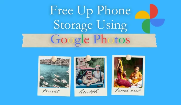 How To Free Up Phone Storage Using Google Photos 