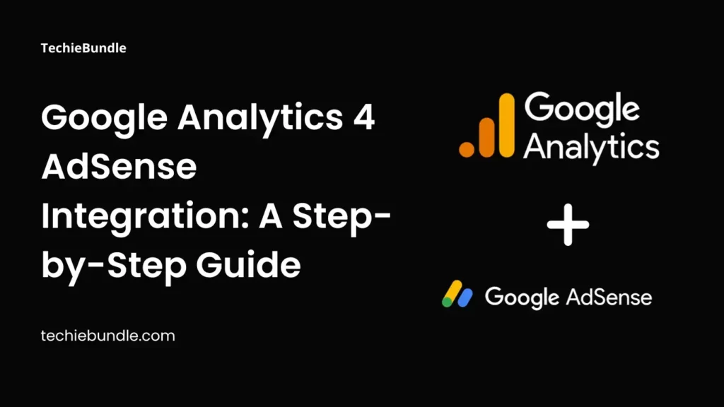 Google Analytics 4 Adsense Integration