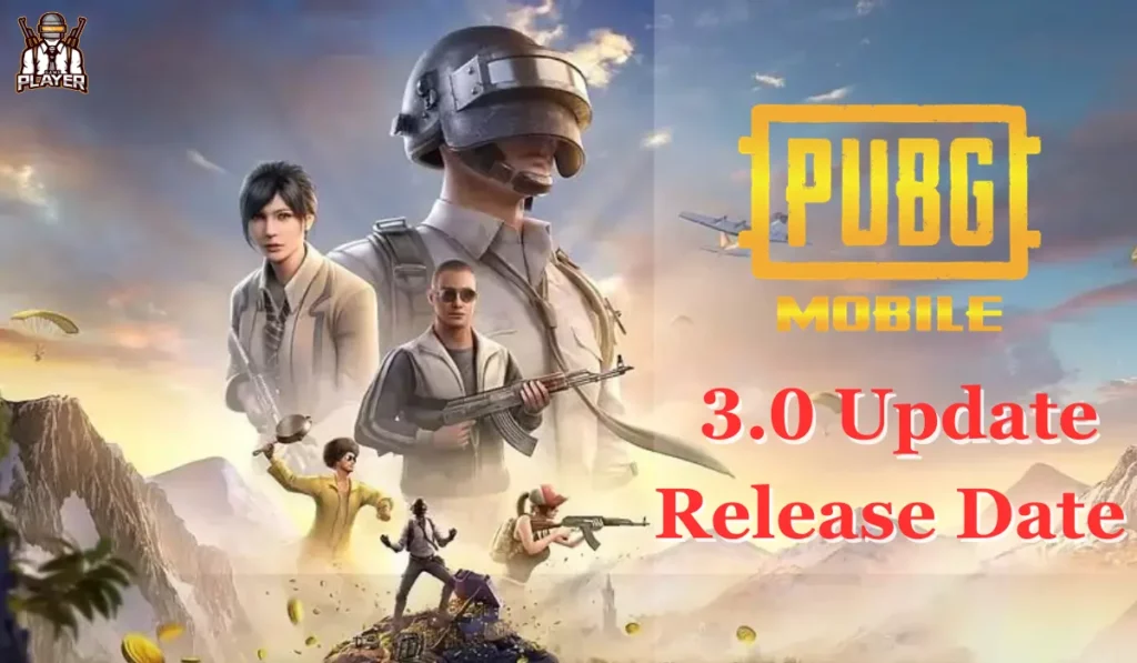 PUBG Mobile 3.0 Update