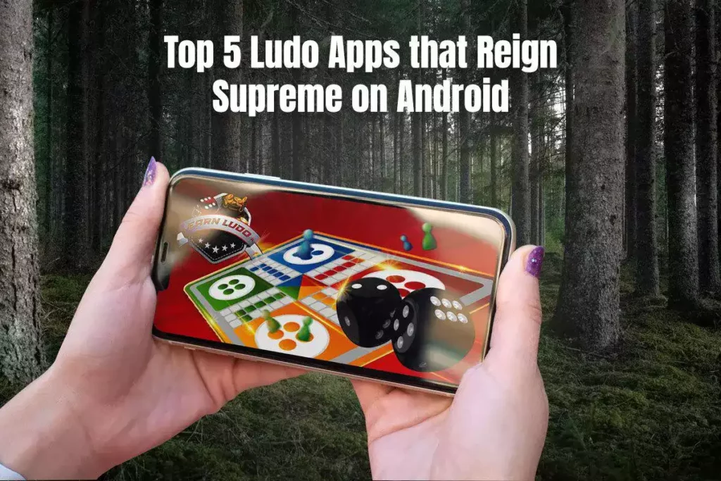 Top 5 Ludo Apps