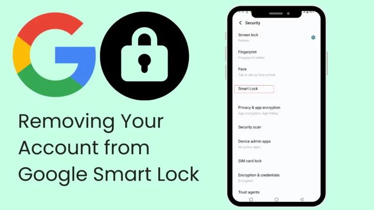 Removing Your Account from Google Smart Lock Step-by-Step Guide
