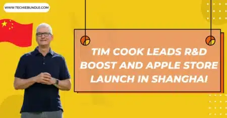 Tim Cook Leads R&D Boost and Apple Store Launch in Shanghai